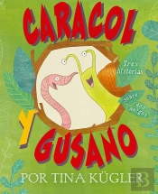 Caracol Y Gusano