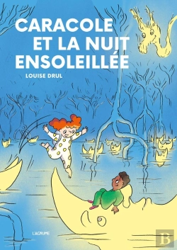 Bertrand.pt - Caracole Et La Nuit Ensoleillée