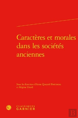 Bertrand.pt - Caractères Et Morales Dans Les Sociétés Anciennes