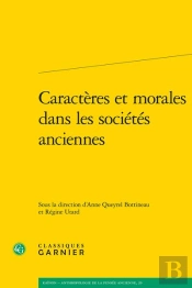 Caractères Et Morales Dans Les Sociétés Anciennes
