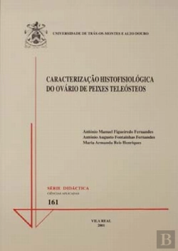 Bertrand.pt - Caracterização Histofisiológica do Ovário de Peixes Teleósteos