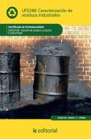 Caracterización De Residuos Industriales. Seag0108 - Gestión De Residuos Urbanos E Industriales