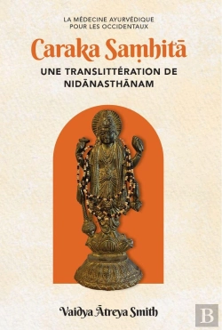 Bertrand.pt - Caraka Samhita, Une Translittération De Nidanasthanam : Une Translittération De Nidanasthanam