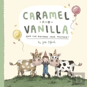 Caramel And Vanilla And The Birthday Cake Mistake!