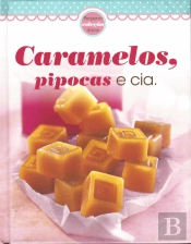 Caramelos, Pipocas e Cia.