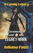 Caranna Baro And The Legacy Mark