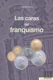 Caras Del Franquismo,Las