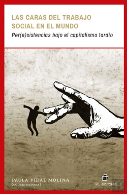 Bertrand.pt - Caras Del Trabajo Social En El Mundo. Per(E)Sistencias Bajo