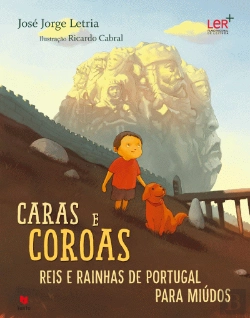 Bertrand.pt - Caras e Coroas: Reis e Rainhas de Portugal para Miúdos