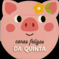 Caras Felizes da Quinta