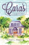 Cara'S Forgiveness