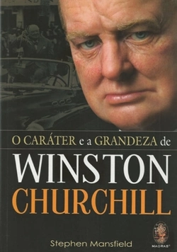 Bertrand.pt - Carater e a Grandeza de Winston Churchill