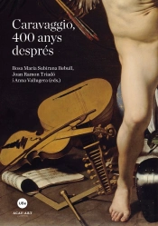 Caravaggio, 400 Anys Després