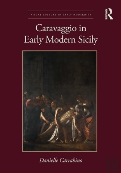 Bertrand.pt - Caravaggio In Early Modern Sicily