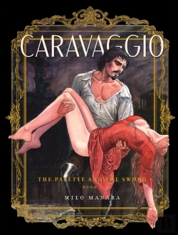 Bertrand.pt - Caravaggio: The Palette And The Sword Book 1