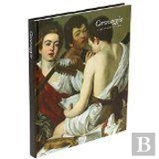Caravaggio Y Los Pintores Del Norte