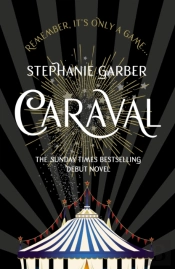 Caraval: The Mesmerising Sunday Times Bestseller