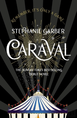 Bertrand.pt - Caraval: The Mesmerising Sunday Times Bestseller