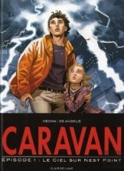 Caravan T.1- Le Ciel Au Dessus De Nest Po