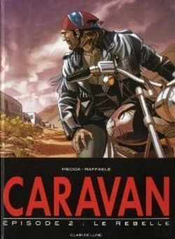 Bertrand.pt - Caravan T.2- Le Rebelle