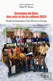 Caravane Du Livre, Des Arts Et De La Culture 2025 : Vendre La Destination Côte D'Ivoire En Europe