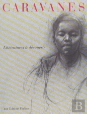 Caravanes N.8 ; Litteratures A Decouvrir