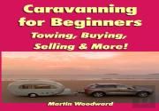 Caravanning For Beginners