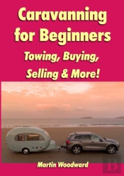 Caravanning For Beginners