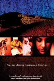 Caravanserai: Journey Among Australian Muslims