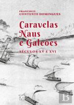 Caravelas, Naus e Galeões