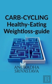 Carb-Cycling-Healthy-Eating-Weight Loss-Guide
