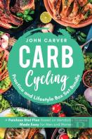 Carb Cycling Practice And Lifestyle Box Set Bundle