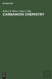 Carbanion Chemistry
