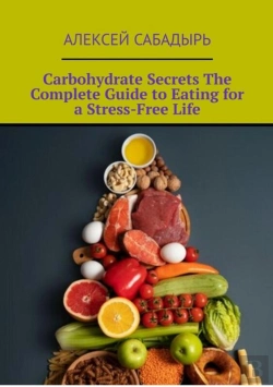Bertrand.pt - Carbohydrate Secrets The Complete Guide To Eating For A Stress-Free Life