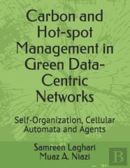 Carbon And Hot-Spot Management In Green Data-Centric Networks