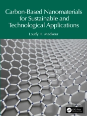 Carbon-Based Nanomaterials For Sustainable And Technological Applications