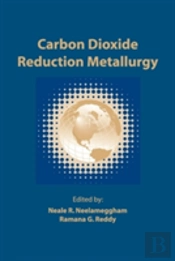 Carbon Dioxide Reduction Metallurgy