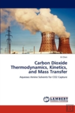 Bertrand.pt - Carbon Dioxide Thermodynamics, Kinetics, And Mass Transfer