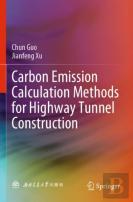 Carbon Emission Calculation Methods For Highway Tunnel Construction