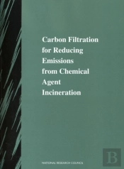 Carbon Filtration For Reducing Emissions From Chemical Agent Incineration