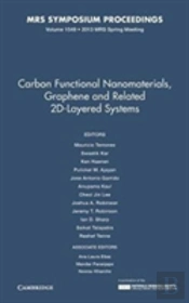 Carbon Functional Nanomaterials, Graphene And Related 2d-Layered Systems: Volume 1549