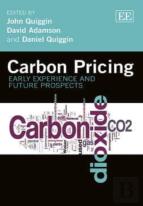 Carbon Pricing - Early Experience And Future Prospects