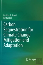 Carbon Sequestration For Climate Change Mitigation And Adaptation