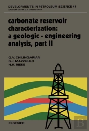 Carbonate Reservoir Characterization: A Geologic-Engineering Analysis, Part Ii
