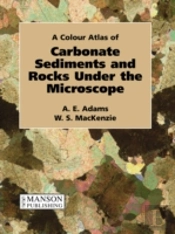 Carbonate Sediments And Rocks Under The Microscope