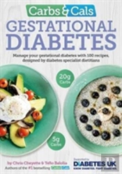 Carbs & Cals Gestational Diabetes