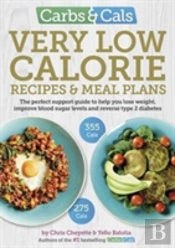 Carbs & Cals Very Low Calorie Recipes & Meal Plans