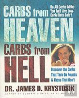 Carbs From Heaven, Carbs From Hell