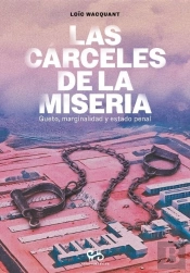 Carceles De La Miseria, Las
