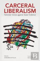 Carceral Liberalism